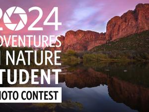2024 "Adventures in Nature" Student Photo Contest
